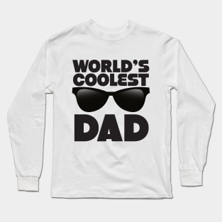 Worlds Coolest Dad Long Sleeve T-Shirt